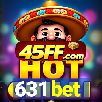 631 bet